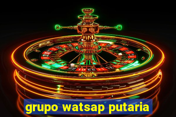 grupo watsap putaria